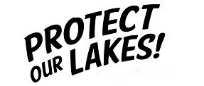 Phrase typed out visually Protect our lakes!
